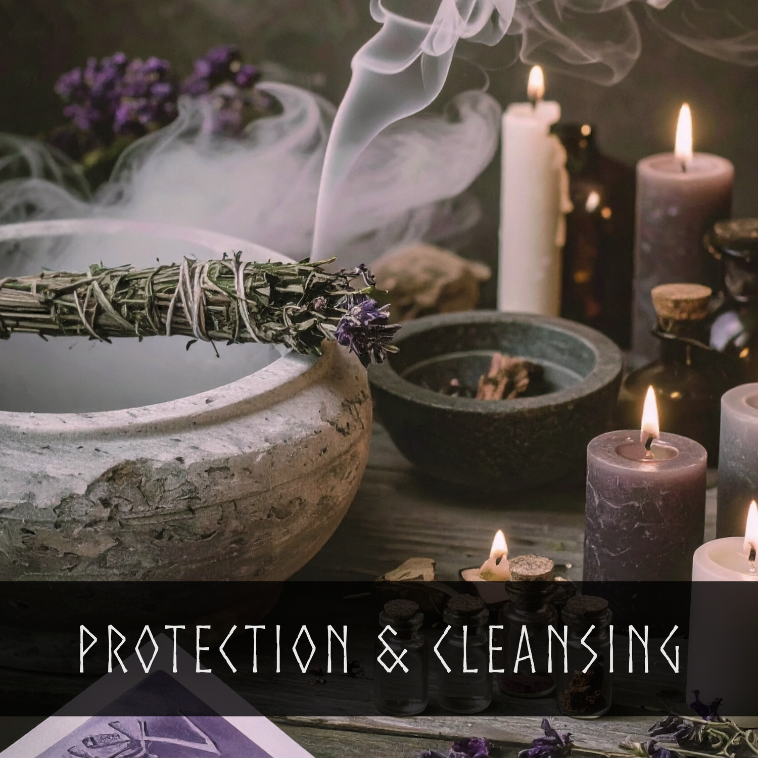 Protection & Cleansing
