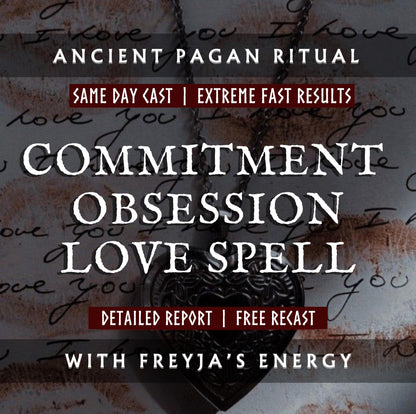 Commitment Obsession Spell With Freyja