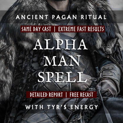 Alpha Man Spell With Tyr