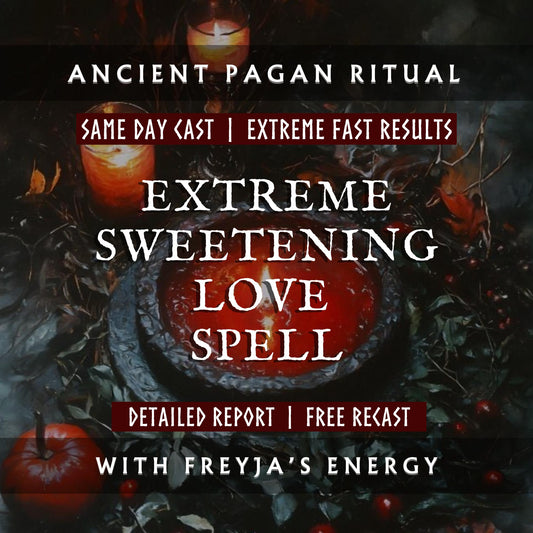 Extreme Sweetening Love Spell With Freyja