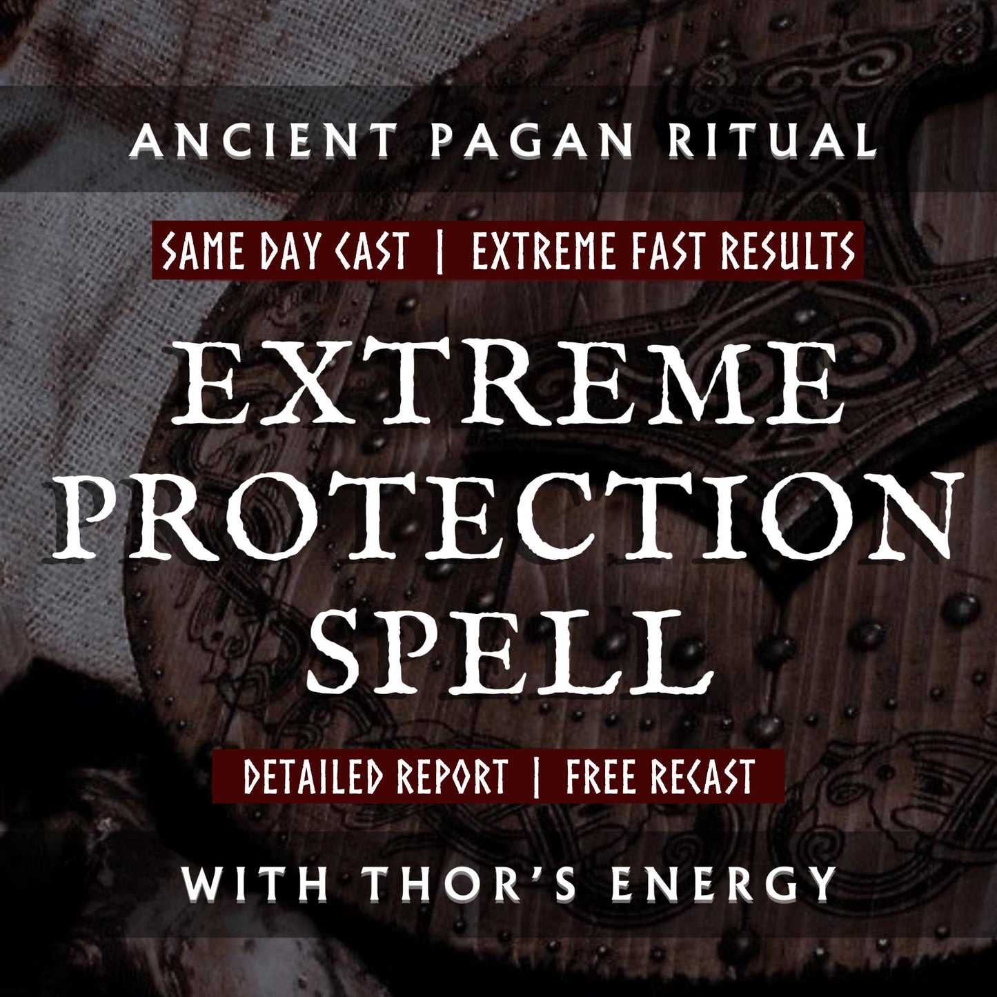 Extreme Protection Spell With Thor