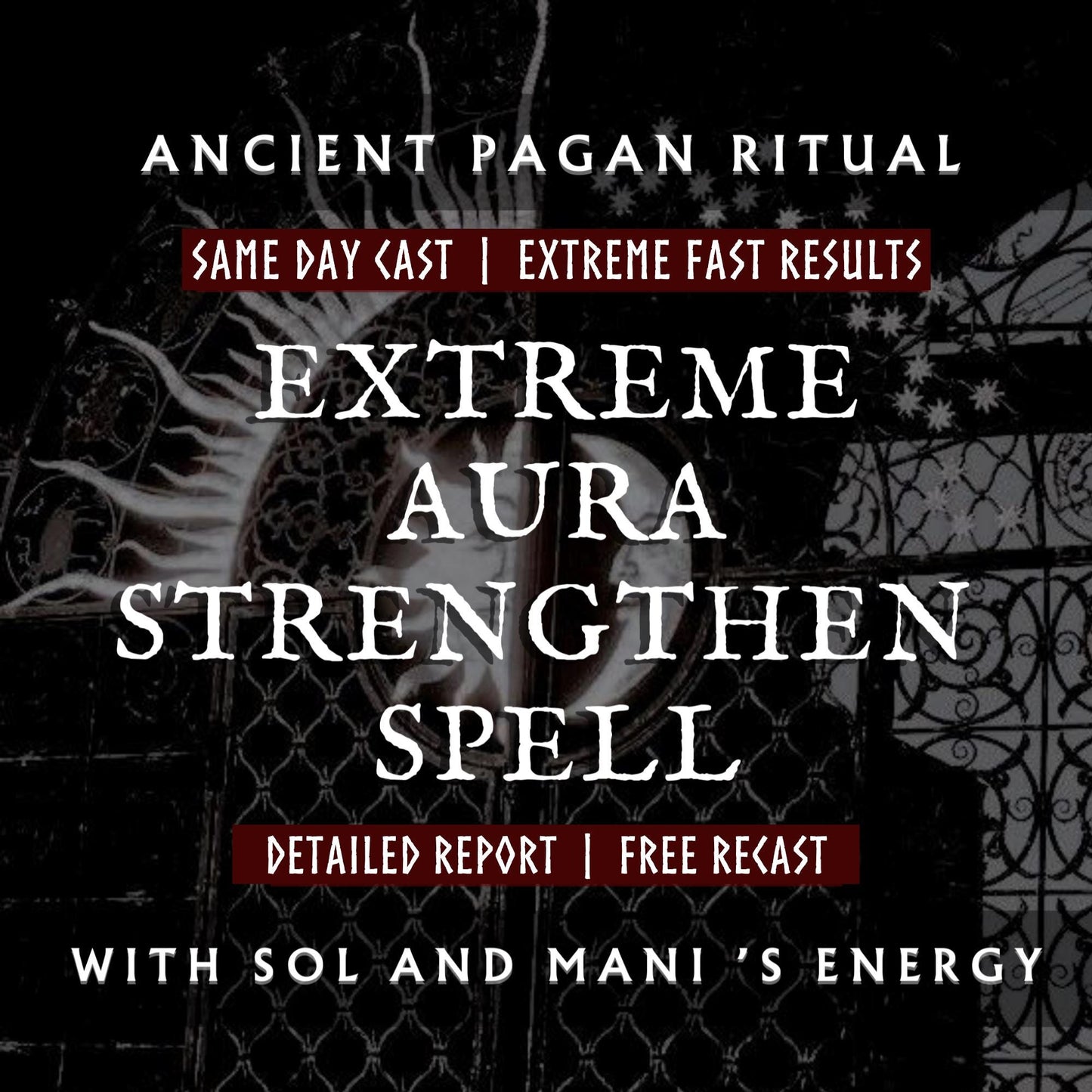 Extreme Aura Strengthen Spell With Sol & Mani