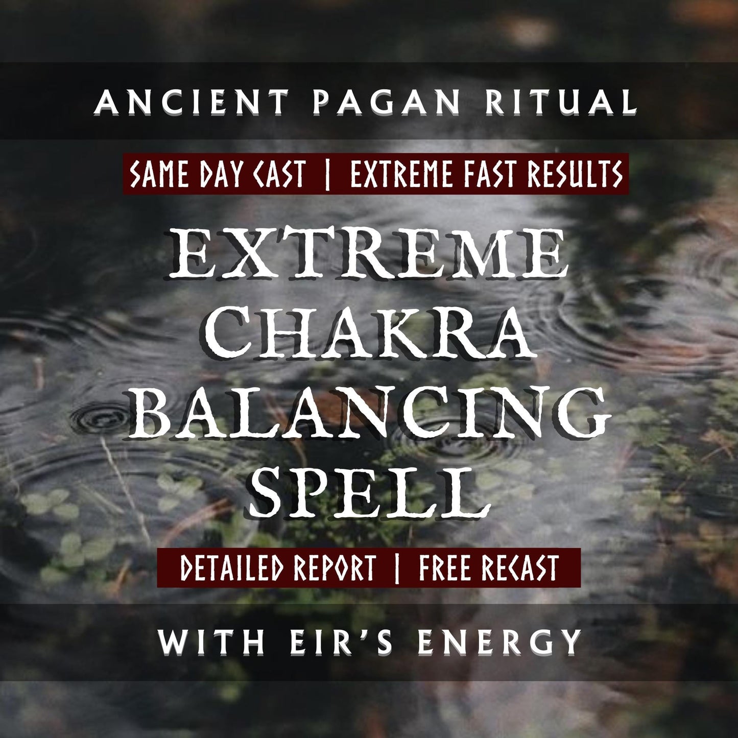 Extreme Chakra Balancing Spell With Eir