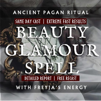 Beauty Glamour Spell With Freyja